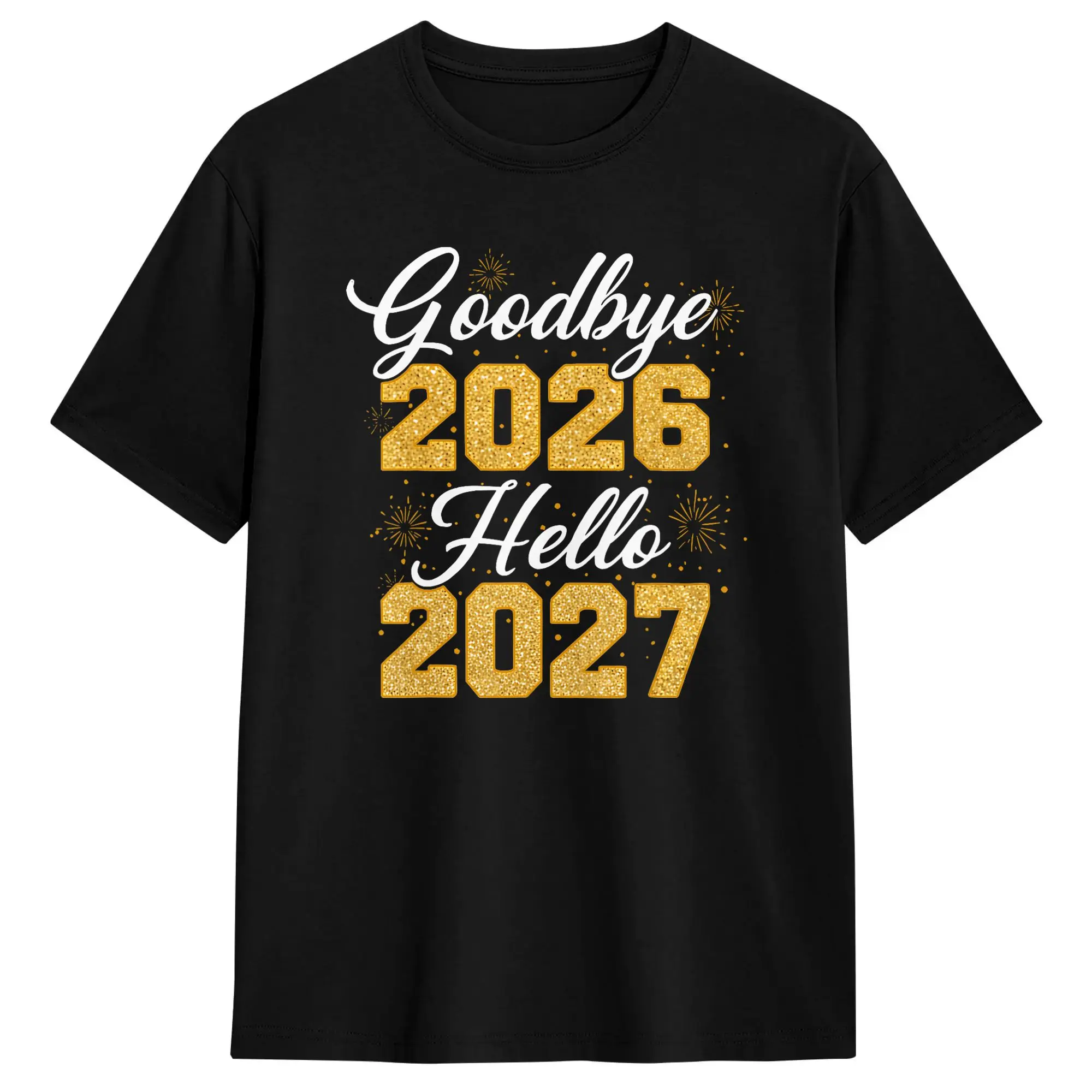 Goodbye 2026 Hello 2027 Tee Women Men Matching New Year 27 Cotton T Shirt For Men Summer  Funny T Shirts O-Neck Hippie Tee