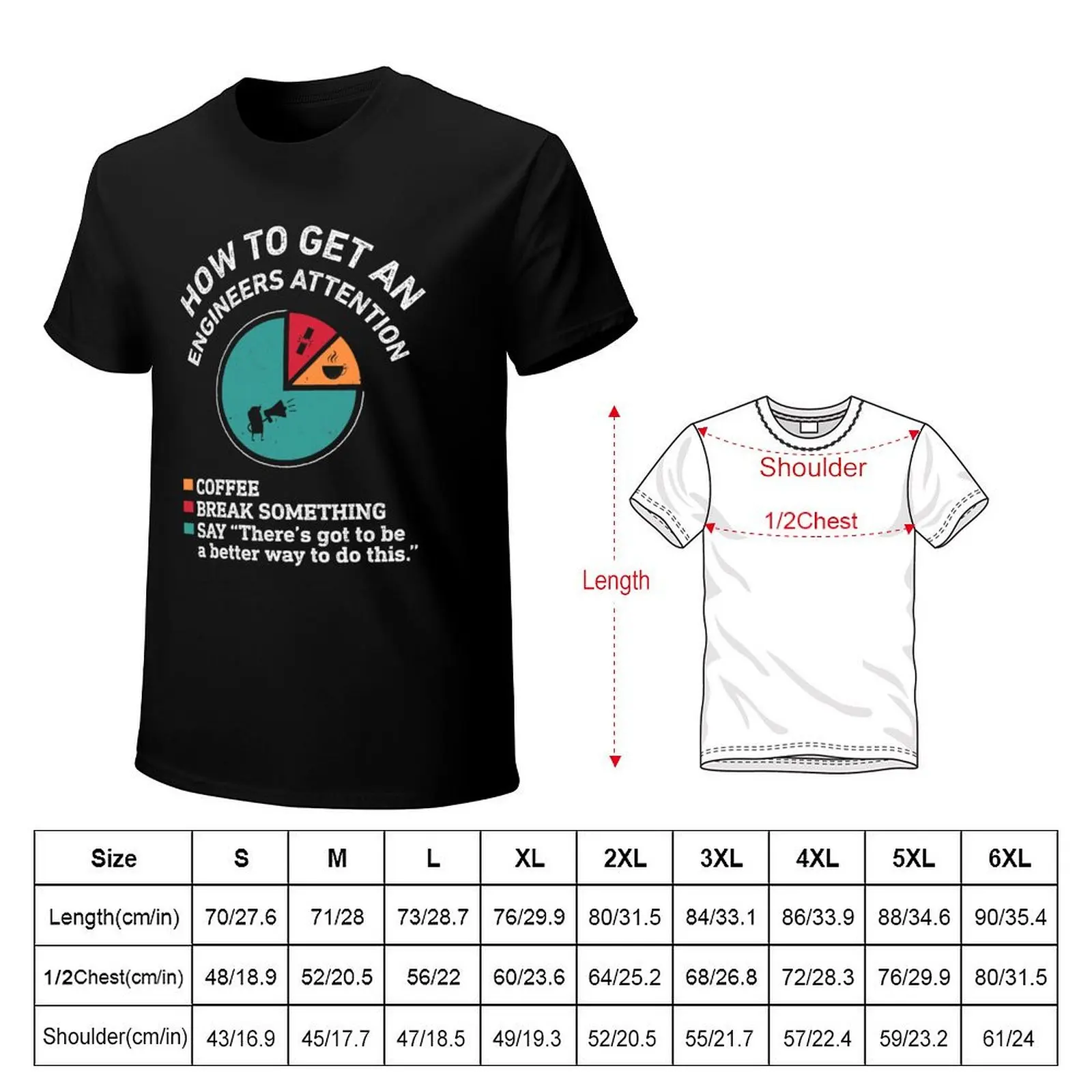 How To Get An Engineers Attention Funny Engineer Engineering T-Shirt mens graphic t shirts T-Shirt