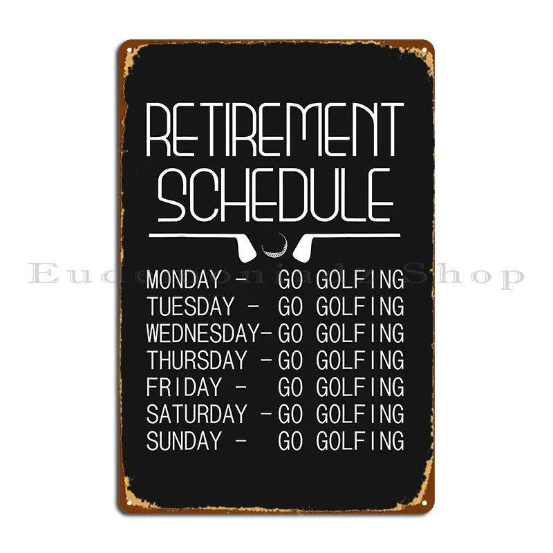 Retirement Plan Schedule Funny Golfer For Golf Lover Metal Plaque Living Room Customize Cinema Kitchen Kitchen Tin Sign Poster