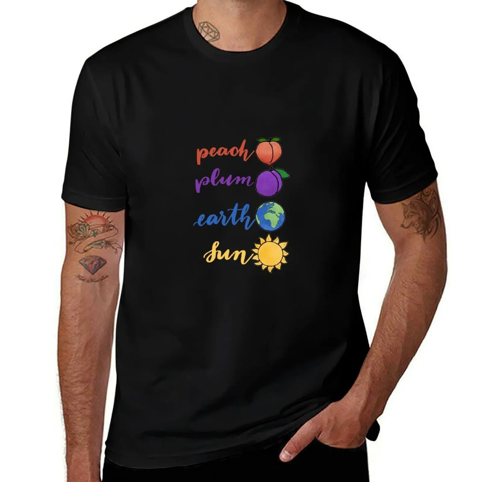 you are peach you plum my earth my sun T-Shirt Casual Basic Street Style T-Shirt