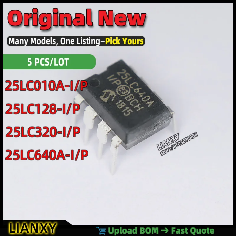 25LC128-I/P 25LC320-I/P 25LC010A-I/P 25LC640A-I/P DIP-8 ELECTRICALLY ERASABLE PROGRAMMABLE READ-ONLY MEMORY New Original