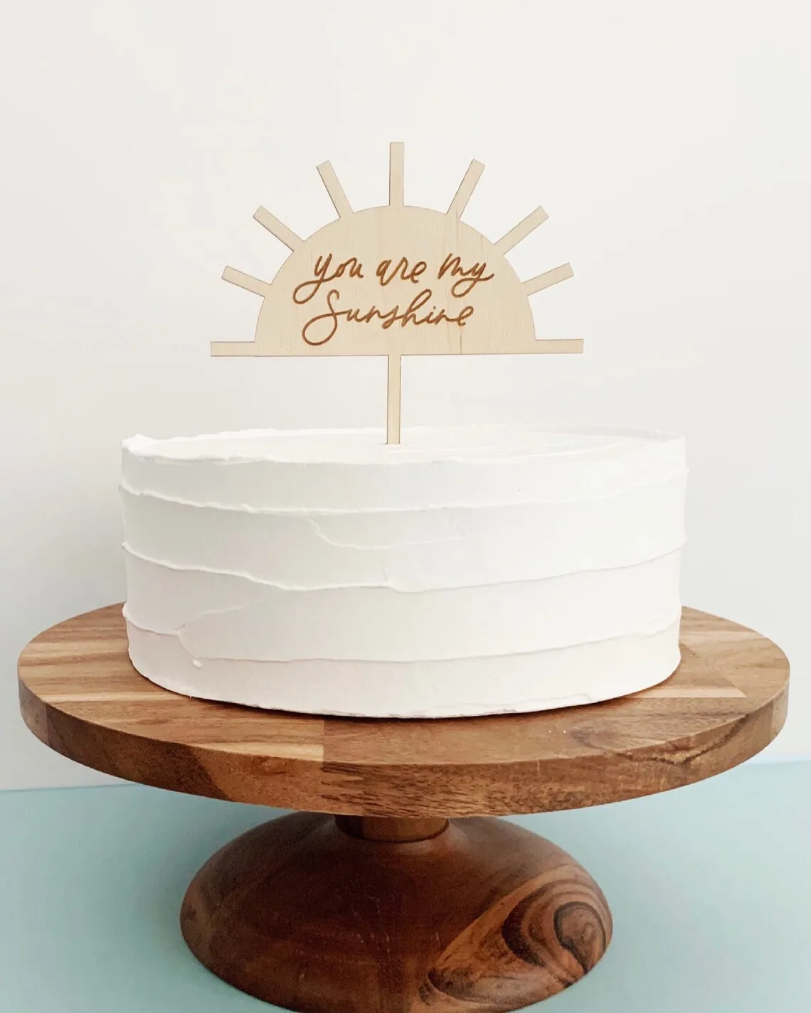 

You are my sunshine Cake Topper - Birthday Cake - Laser Cut - Laser Etched - Hand Lettered by Letters To You - Free Shipping