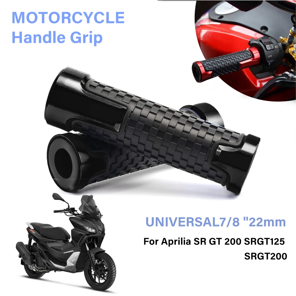 For Aprilia SR GT 200 SRGT125  SRGT200 Universal 7/8 22mm Motorcycle Handle Grip Handlebar Grips