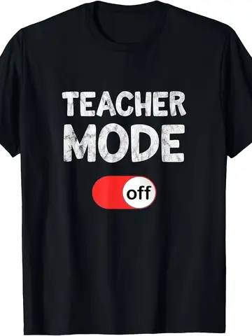 Camiseta con Frases de Fin de Curso para Profesor, Modo Divertido Apagado, Escuela Cerrada
