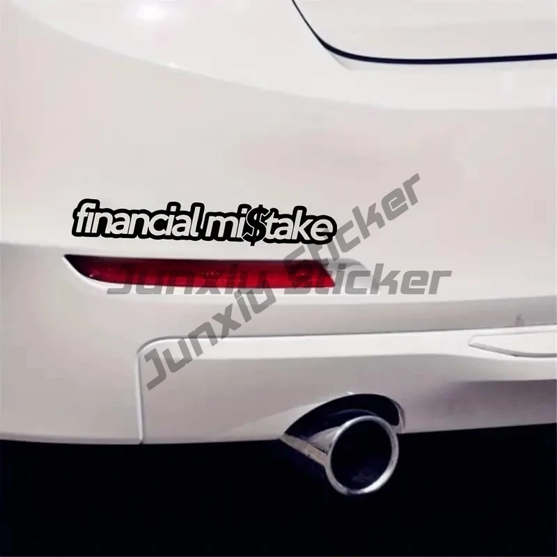 Financial Mistake Sticker Car Styling Funny Race Decal Car Sticker.