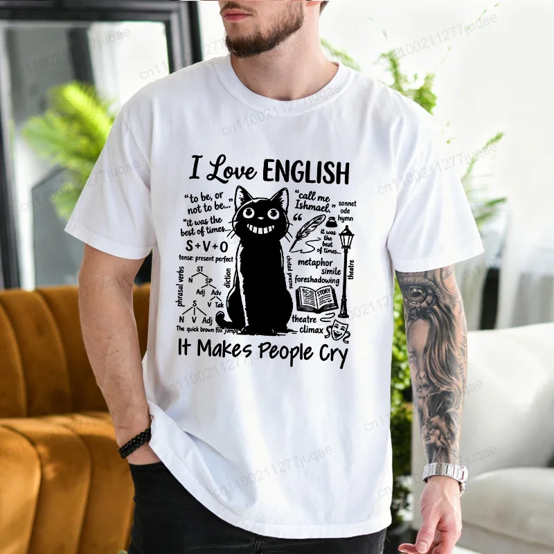 Men I Love English It Makes People Cry T-Shirt Funny Literature Teacher Gift Cat Graphic Tee Vintage Short Sleeve Unisex Tops