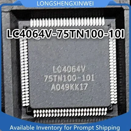 1PCS New LC4064V-75TN100-10I LC4064V-75TN100C-10I Controller Chip Original