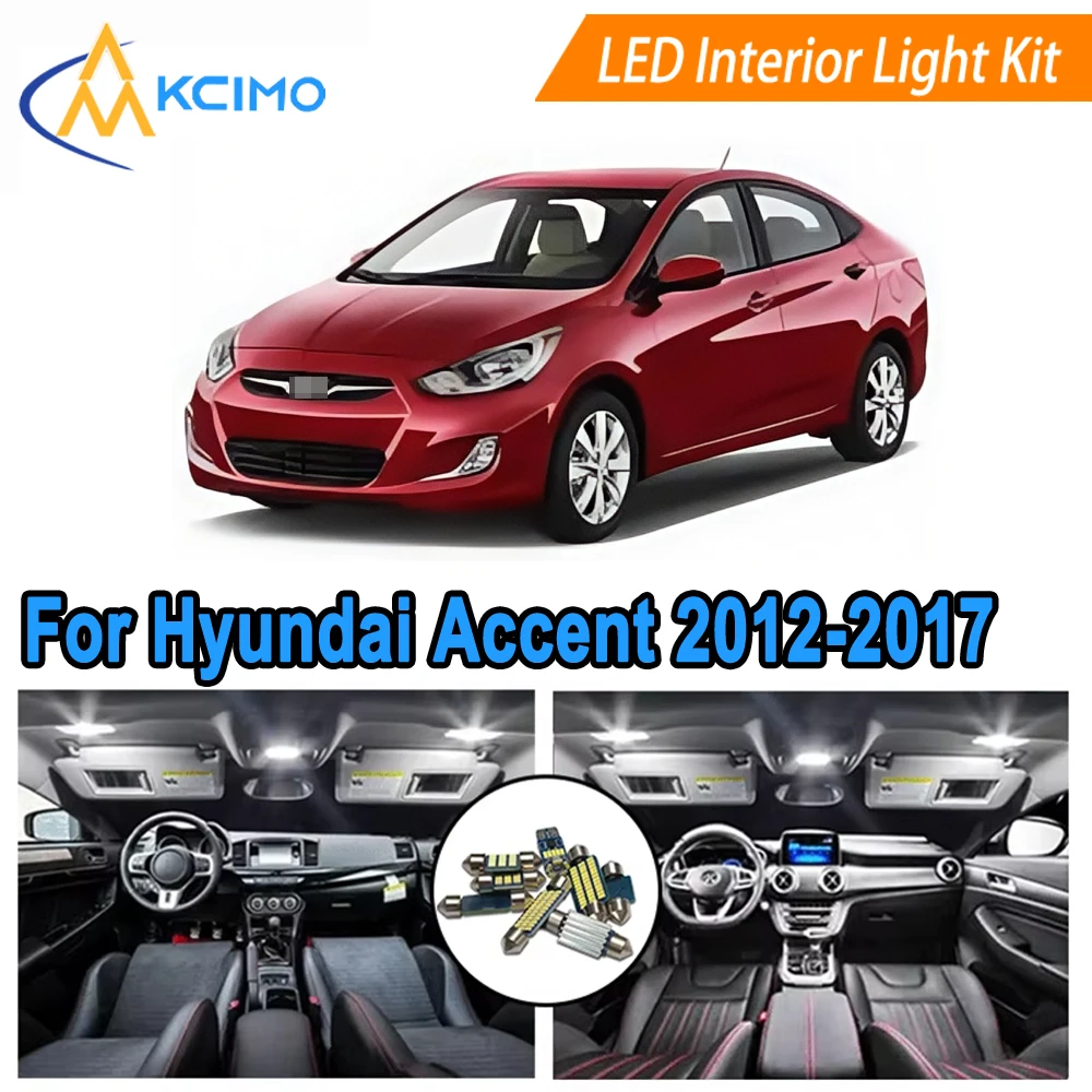 

LED Interior Light Kit For Hyundai Accent RB (2012-2017) Dome/Footwell/Map/Door Courtesy Lamps Bulbs White/Blue Lights Set