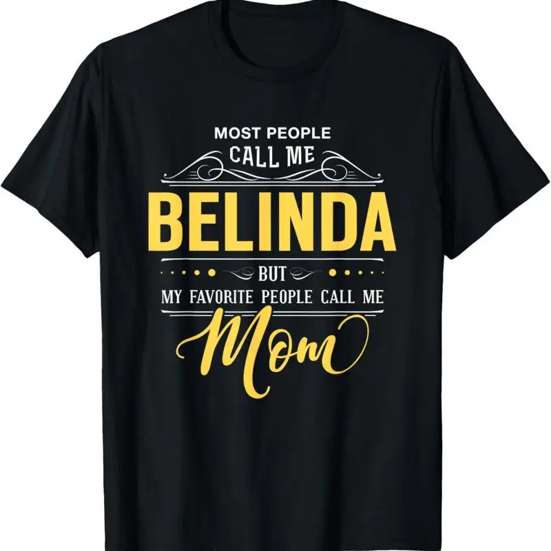 

Футболка с именем Белинда «Мои любимые люди зовут меня мамой»