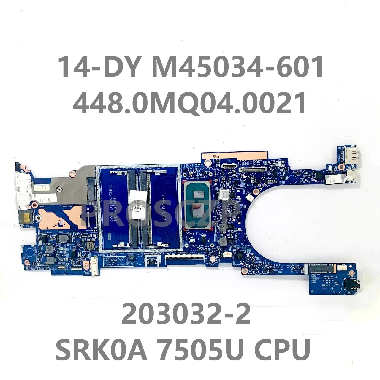 

M45034-601 M45034-001 203032-2 448.0MQ04.0021 материнская плата для ноутбука HP X360 14-DY 14T-DY с процессором SRK0A 7505U 100% тест