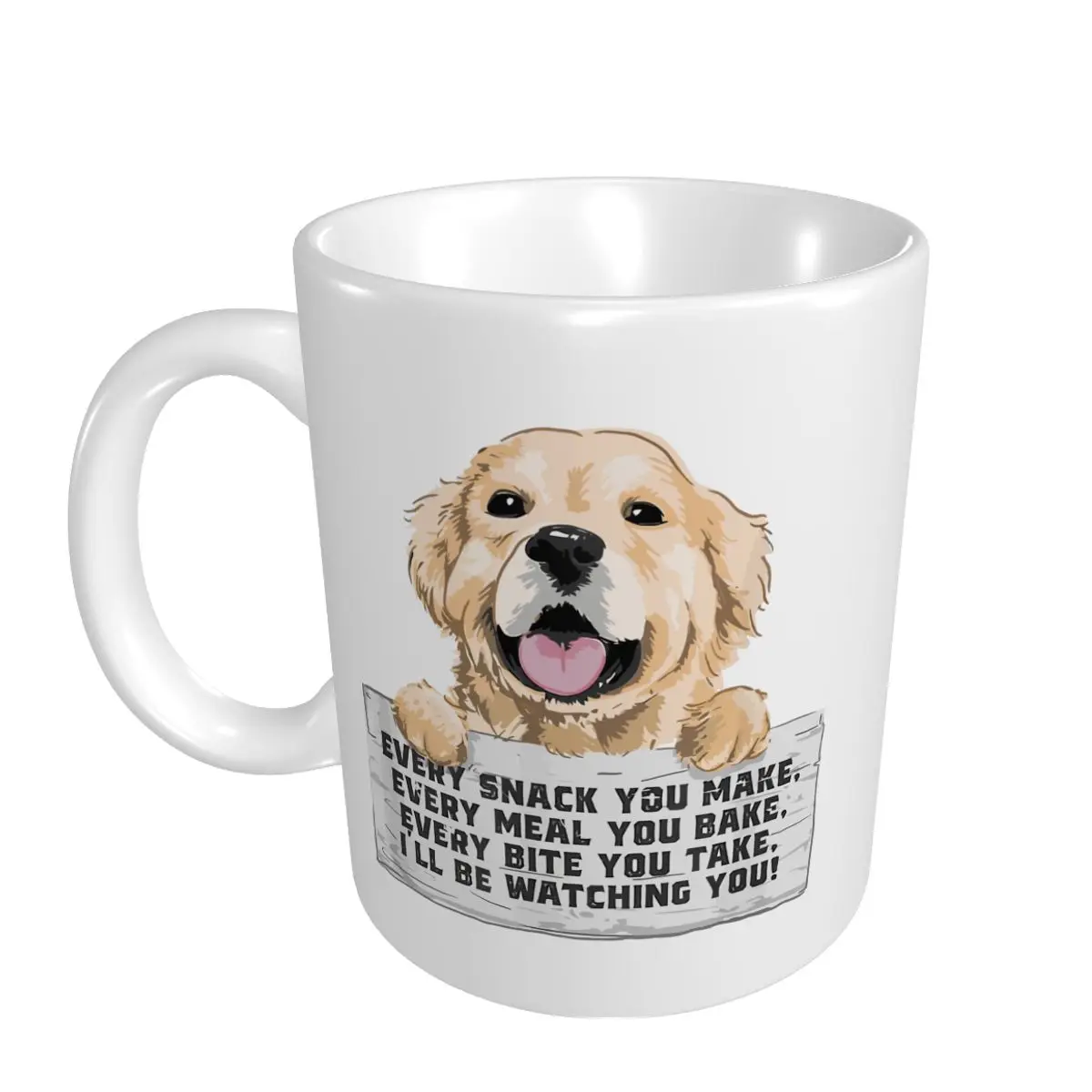 Mark Cup Mug Every Bite You Take I'll Be Watching You - Golden Retriever Coffee Mugs Tea Milk Water Cup Travel Mugs Office Home