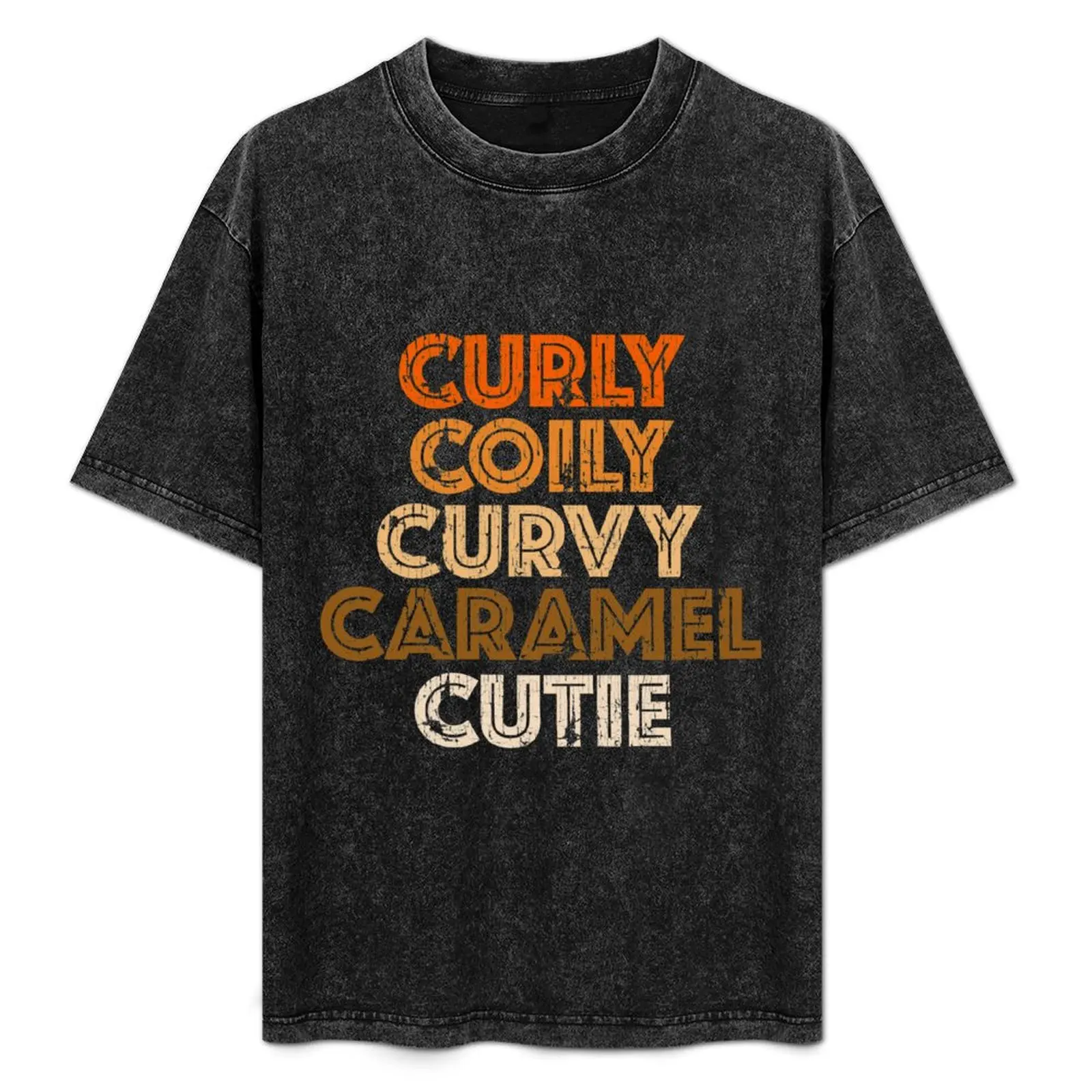 Curly Coily Curvy Caramel Cutie Natural Hair T-Shirt customizeds shirts graphic shirts graphic tees mens champion t shirts