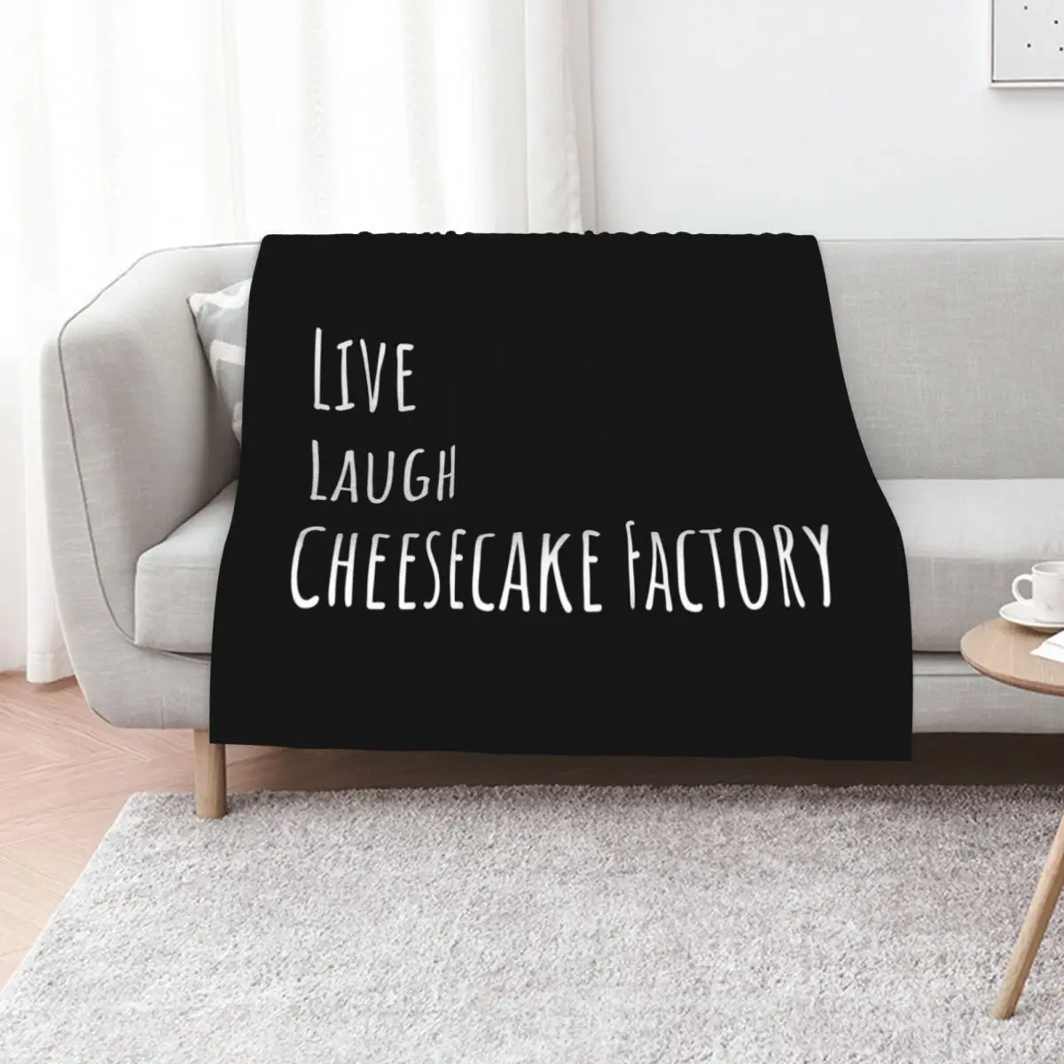 Live Laugh Cheesecake Factory (Black) Throw Blanket Sofa Quilt Multi-Purpose Comforter halloween For Decorative Sofa Blankets