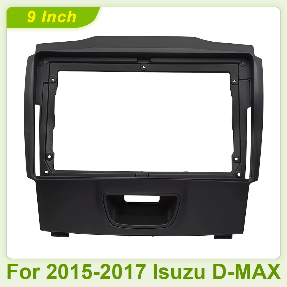 For 2015-2017 Isuzu D-MAX 9-inch Navigation Panel Frame Retrofit with Android Central Control DVD Panel.