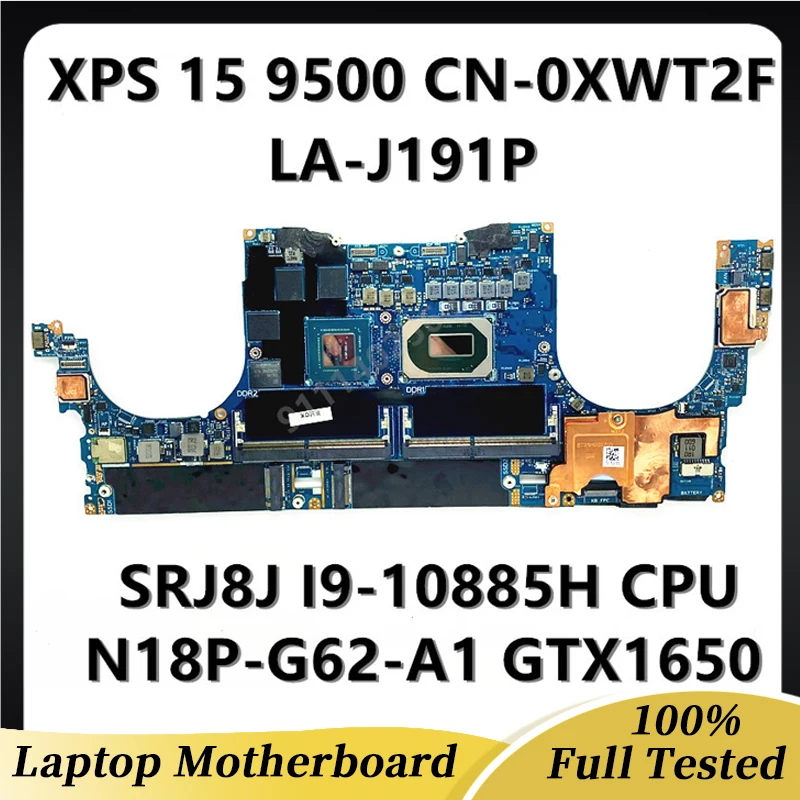 

For Dell XPS 15 9500 Laptop Motherboard CN-0XWT2F 0XWT2F XWT2F LA-J191P With SRJ8J I9-10885H CPU N18P-G62-A1 GTX1650 100% Tested