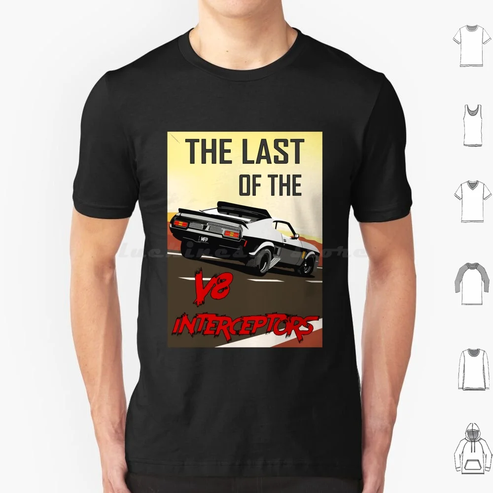 Special Present The Last Of The V8 Interceptors Gift Movie Fans T Shirt 6xl Cotton Cool Tee Special The Last Of The V8
