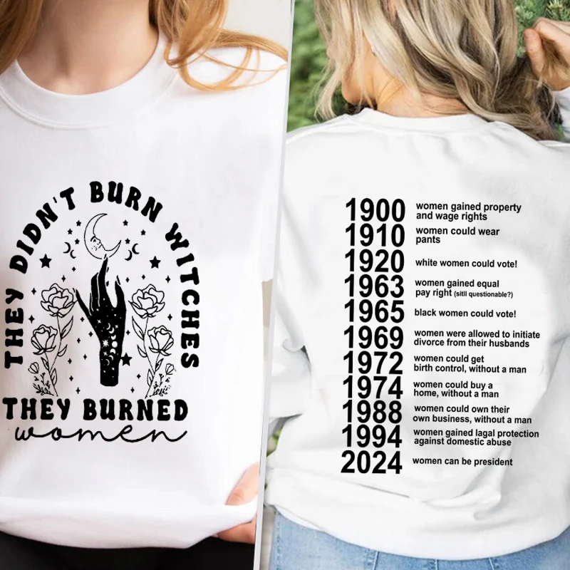 Women's Sweatshirt They Didn't Burn Witches They Burned Women Hoodie Feminist Witch Liberal Witch Spooky Witchy Liberal Clothes