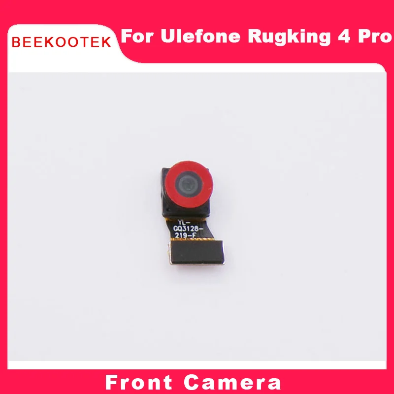 New Original Ulefone Rugking 4 Pro Speaker Front Camera Rear Main Camera Macro Camera For Ulefone Rugking 4 Pro Smart Phone