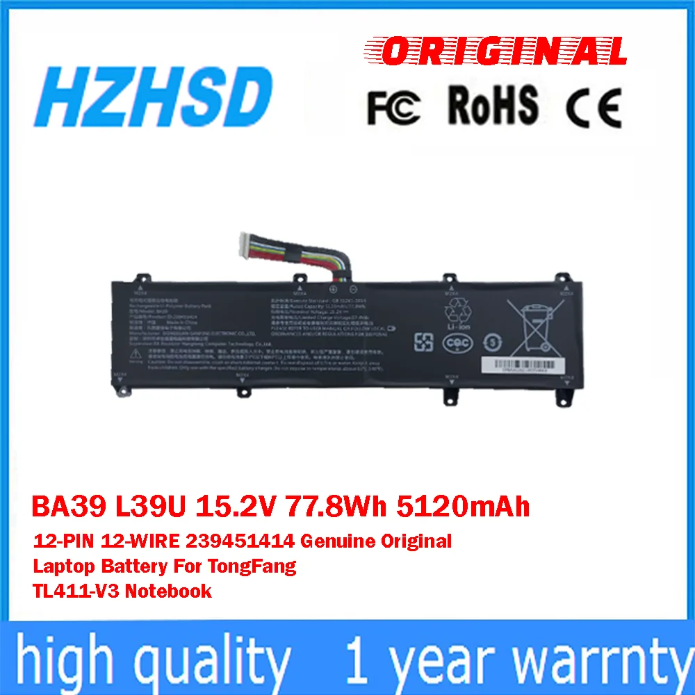 

BA39 L39U 15.2V 77.8Wh 5120mAh 12-PIN 12-WIRE 239451414 Genuine Original Laptop Battery For TongFang TL411-V3 Notebook