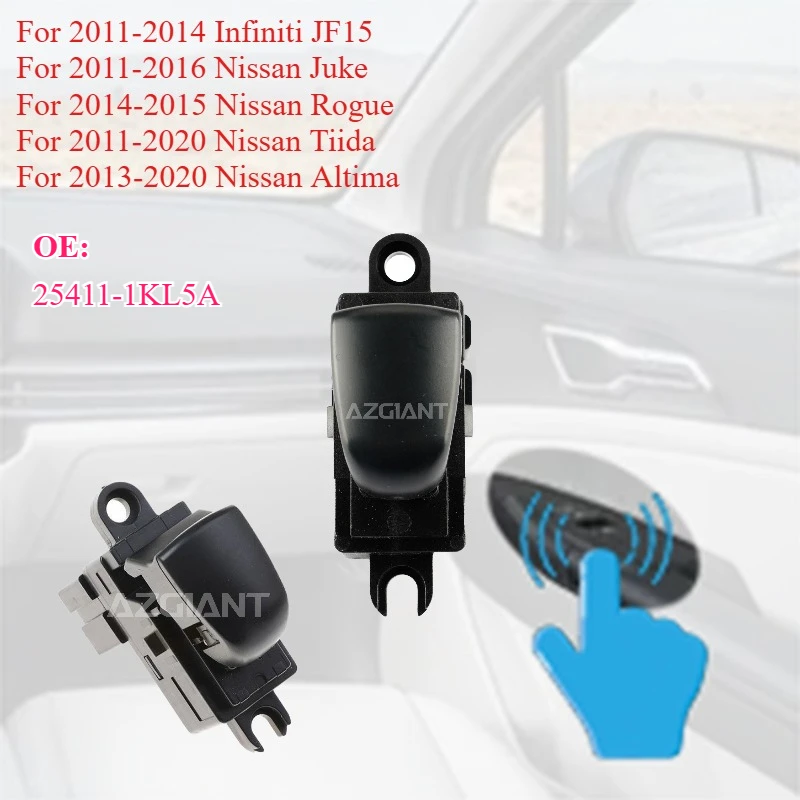 

25411-1KL5A Electric Power Window Switch Passenger for Infiniti JF15 Nissan Juke Rogue Tiida Altima Window Switch Control Button
