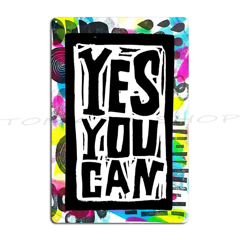 Yes You Can Affirmation Metal Plaque Poster Wall Pub Living Room Club Garage Plaques Personalized Tin Sign Poster