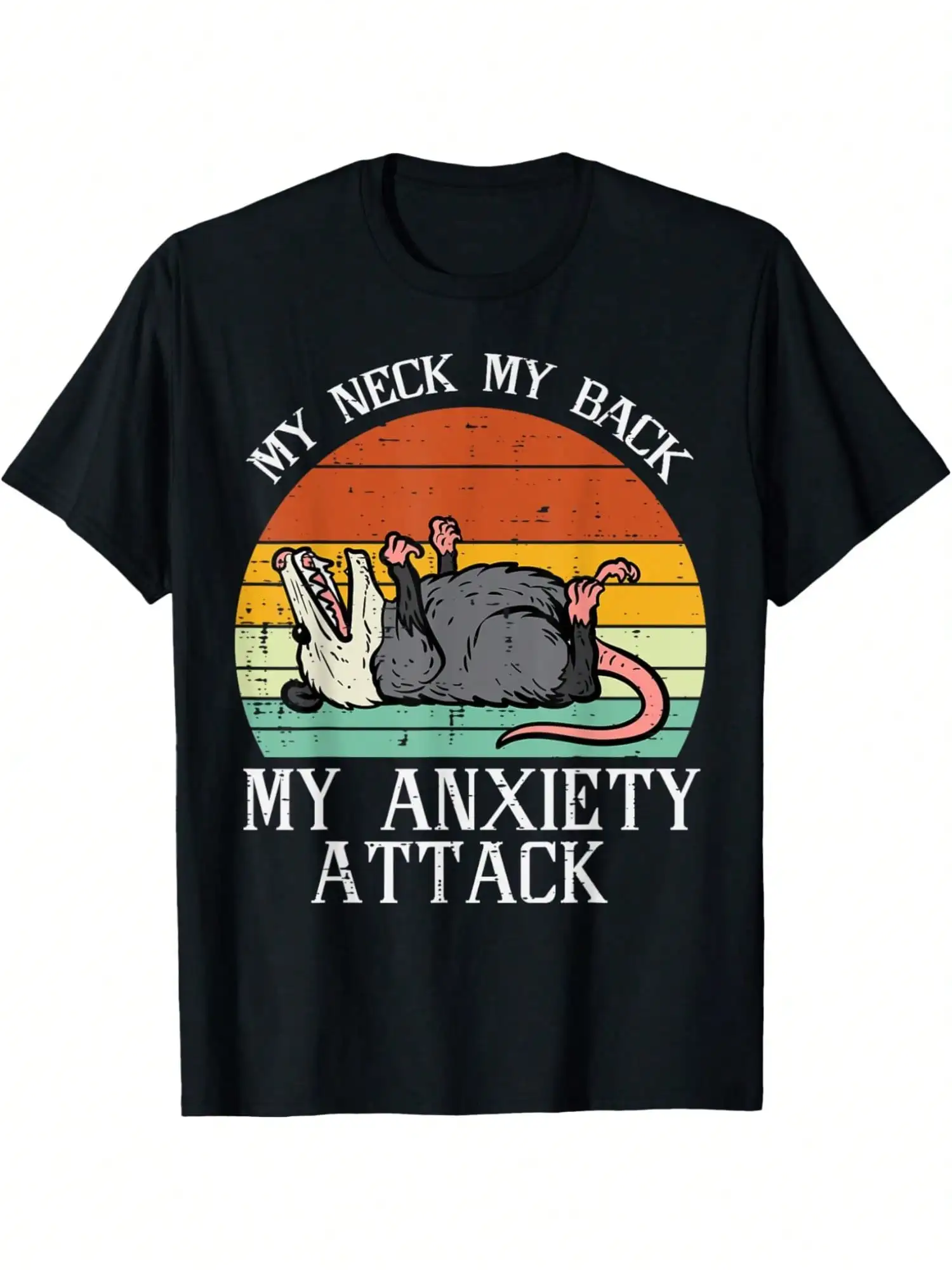 Opossum My Neck Back Anxiety Attack Possum Song Men T-Shirt