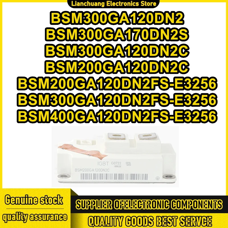 

BSM300GA120DN2 BSM300GA170DN2S BSM300GA120DN2C 200GA120DN2C BSM200GA120DN2FS-E3256 BSM300GA120DN2FS-E3256 BSM400GA120DN2FS-E3256