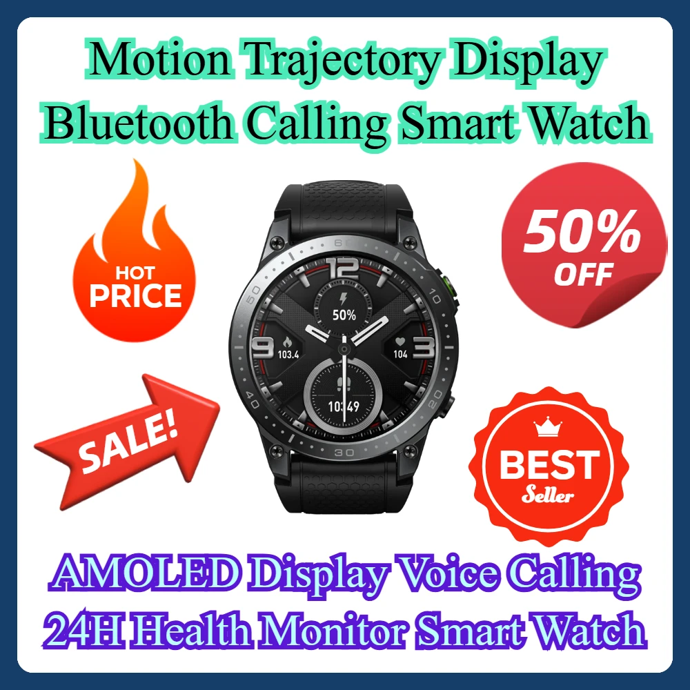 

Motion Trajectory Display Bluetooth Calling Smart Watch AMOLED Display Voice Calling 24H Health Monitor Smart Watch