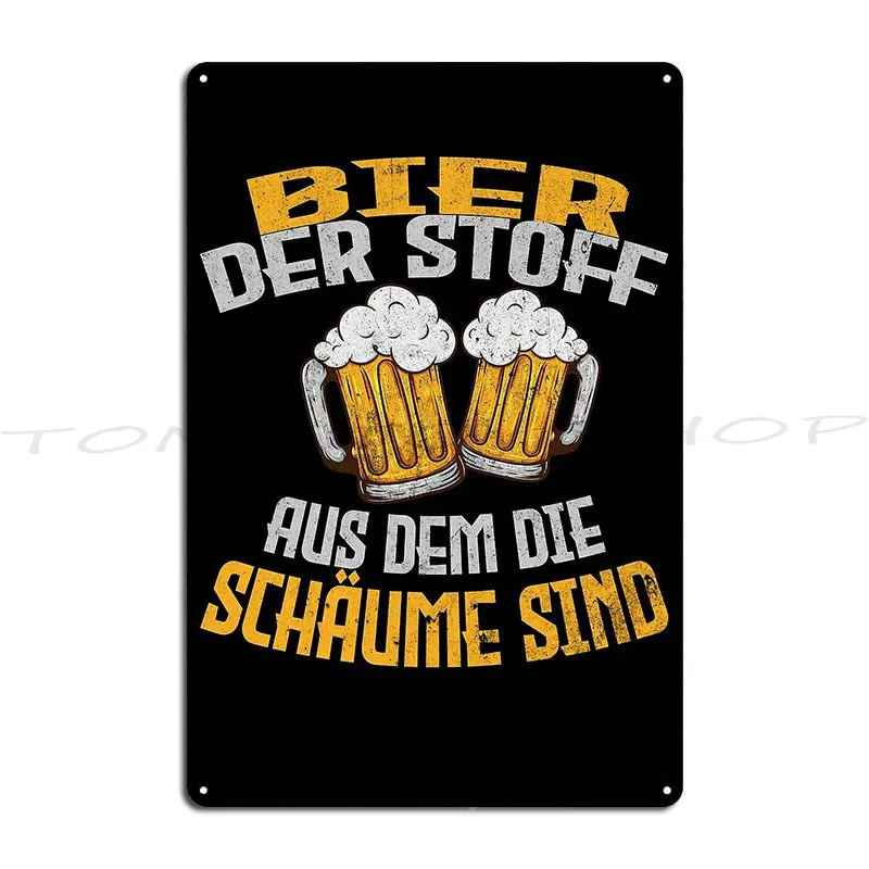 Wer Bier Trinkt Hilft Der Ballermann For Beer I Would Always Work Lovers Metal Plaque Poster Print Cinema Funny Poster