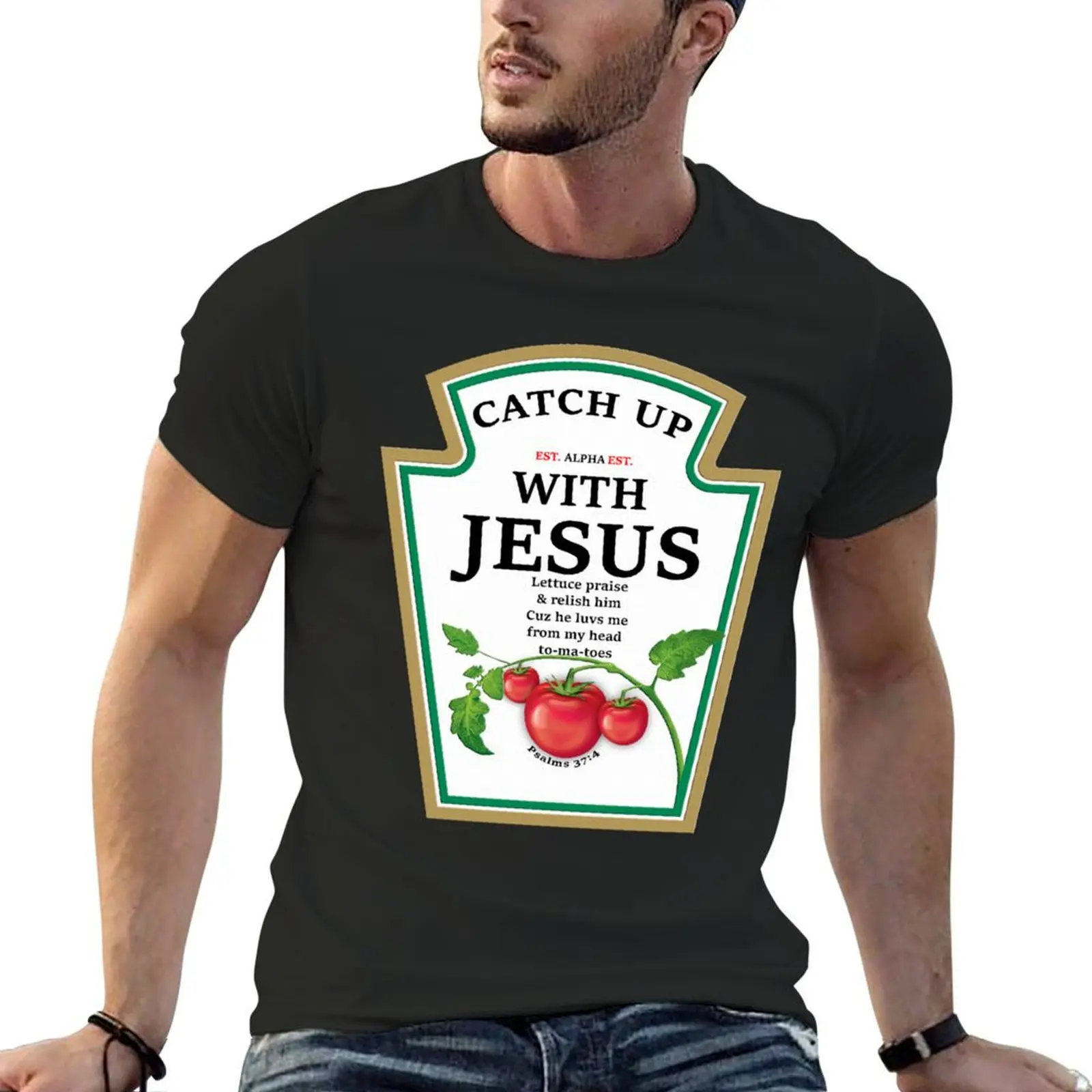 

Catch up with Jesus Psalms 37:4 T-Shirt shirts graphic tees sports fans mens white t shirts