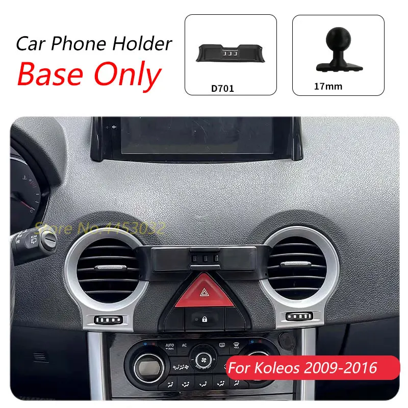 For Renault Koleos 2009-2016 Car Phone Holder Special Fixed Bracket Base 17mm Not Blocking Air Outlet Interior Accessories