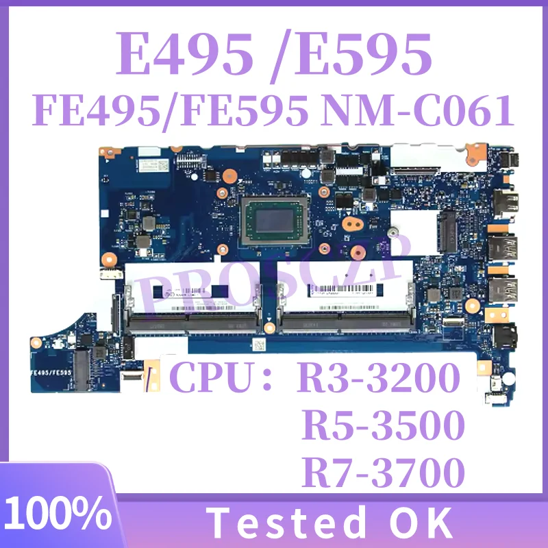 

FE495/FE595 NM-C061 для Lenovo Thinkpad E495 E595 материнская плата для ноутбука с процессором R3-3200 R5-3500 R7-3700 MB 02DM027 02DM026 02DM025