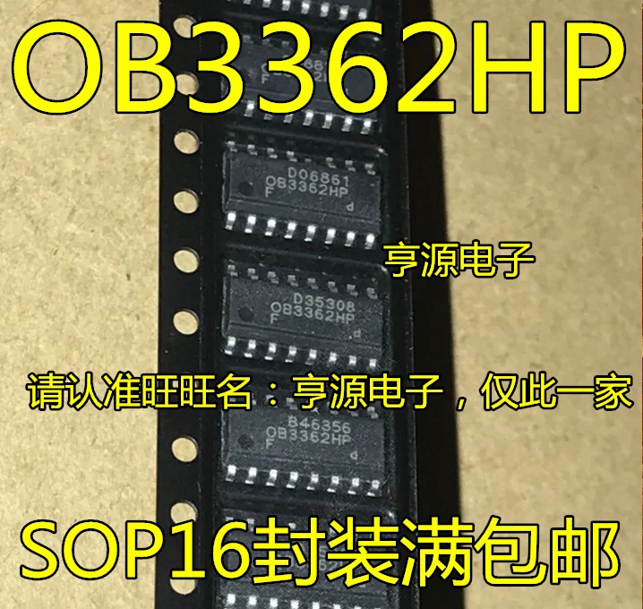 

20pcs original new OB3362 OB3362HP power management SOP-16 small volume