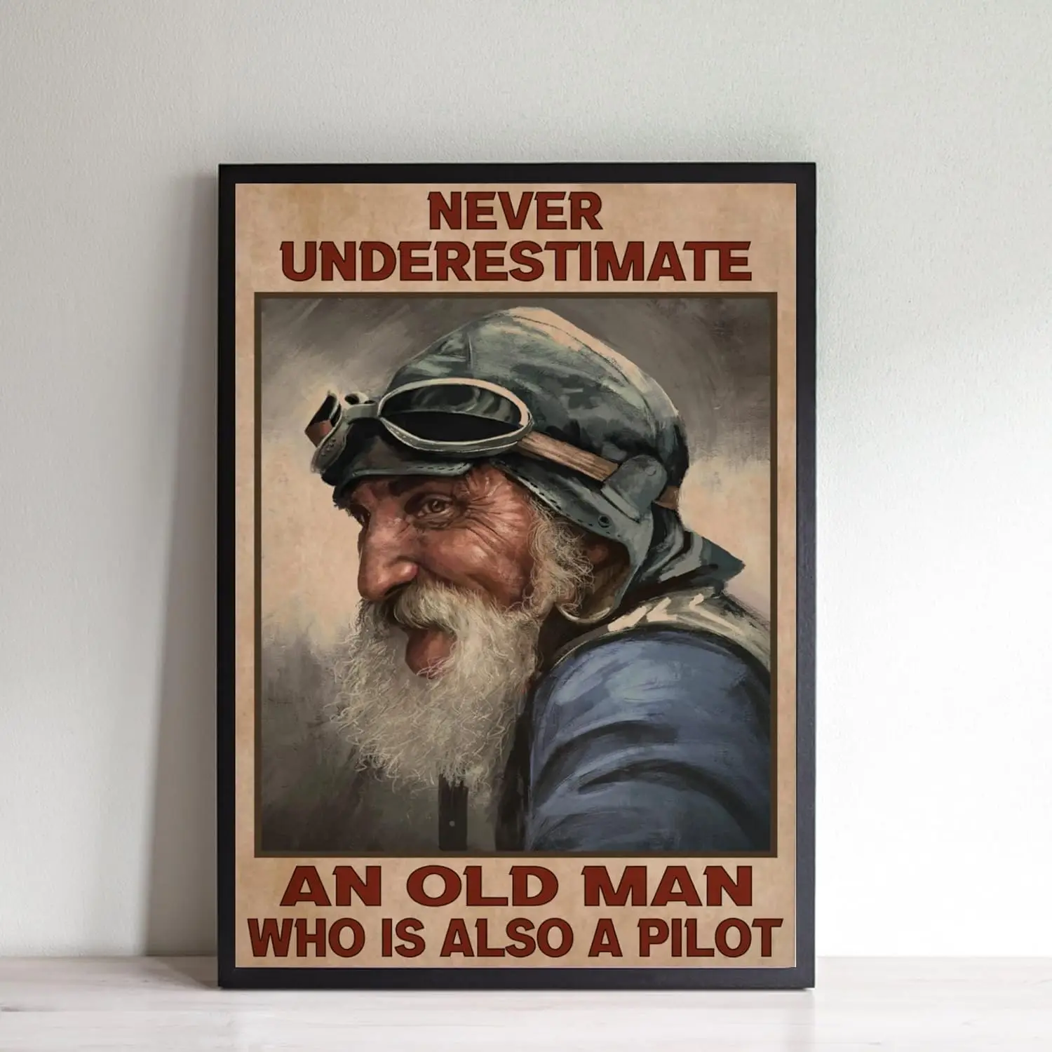 Vintage Metal Tin Sign Never Underestimate an Old Man who is Also a Pilot Poster, Gifts, Aviation Decor, F