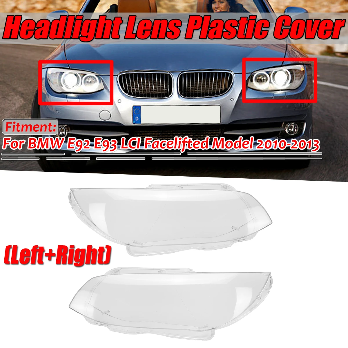 New Car Front Headlight Lens Covers Lamp Cover Trim Lens Replacement For BMW 3 Series E92 For Coupe / E93 Convertible 2010-2013