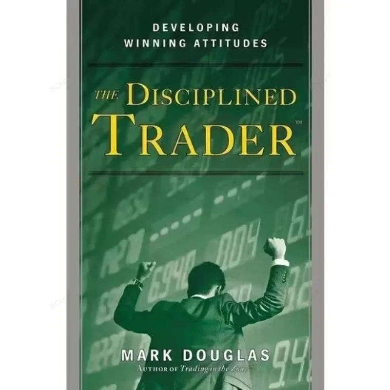 

The Disciplined Trader By Mark Douglas Developing Winning Attitudes Paperback English Book