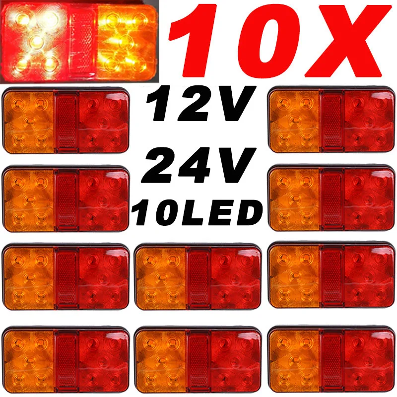 

10X 12V 24V 10LED Универсальный задний фонарь Водонепроницаемый фонарь заднего хода/тормозной фонарь для грузовика, прицепа, каравана, автобуса, дома на колесах
