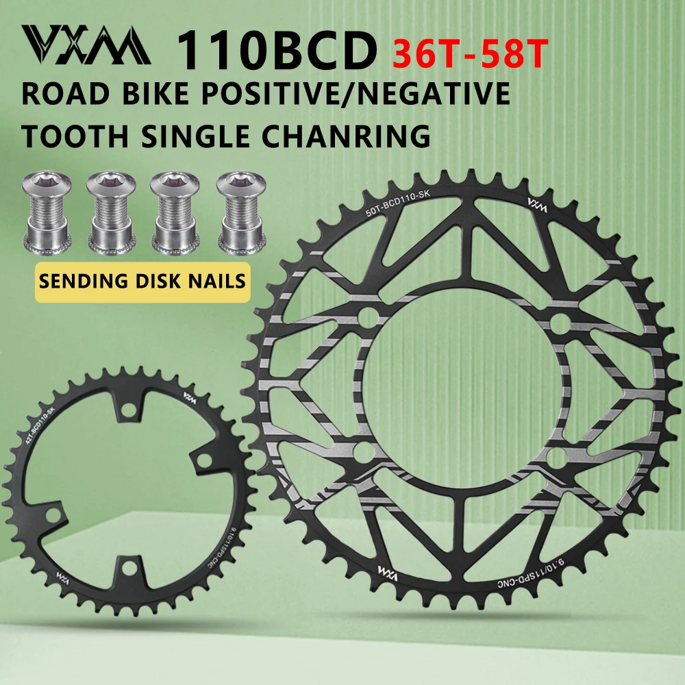 VXM 110BCD Road Bike  4 Bolt Chainring 36T-58T Single Disc Positive And Negative Teeth For Shimano R7000 R8000 Sprocket Crankset