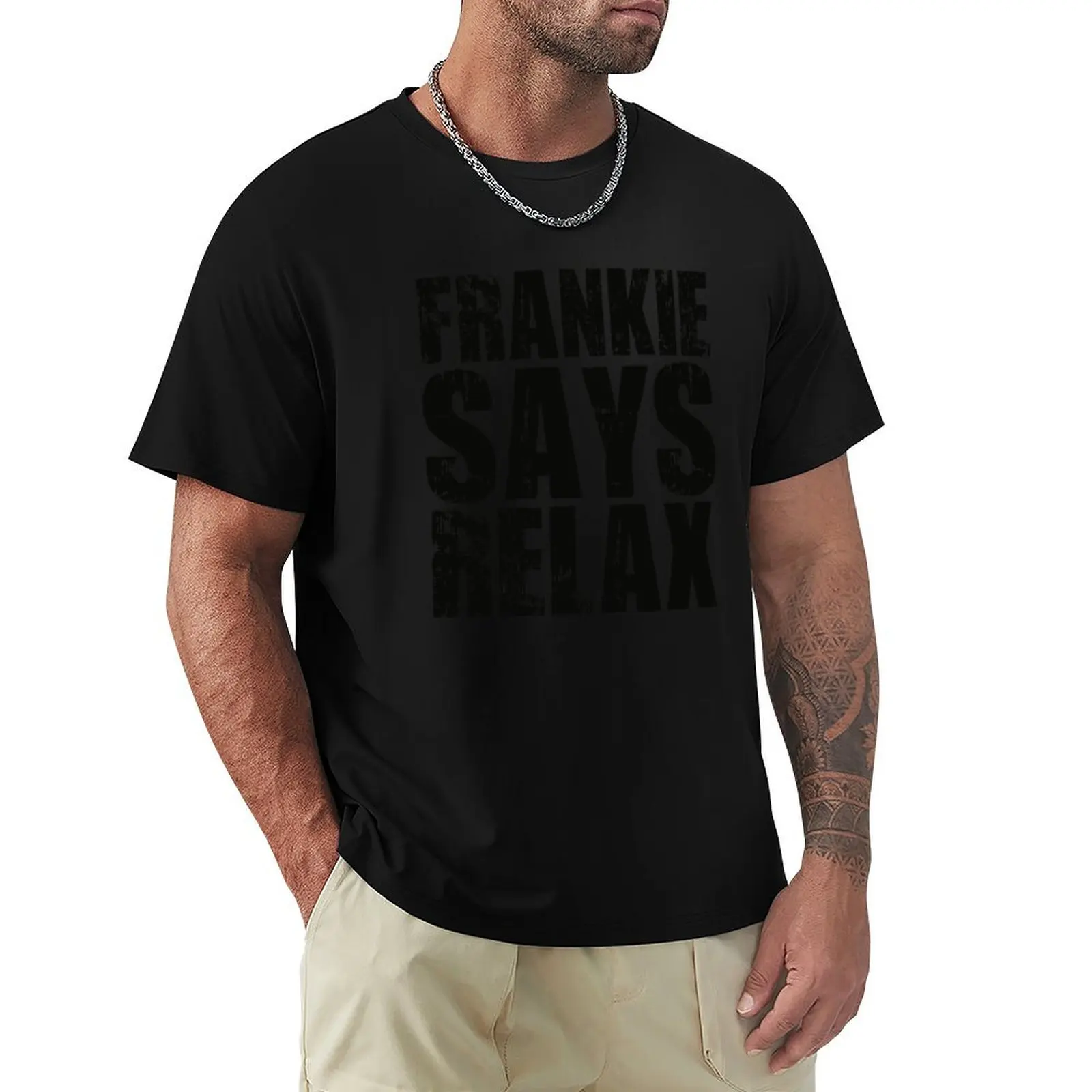 Frankie Says Relax T-Shirt Basic Breathable Solid Color T-Shirt