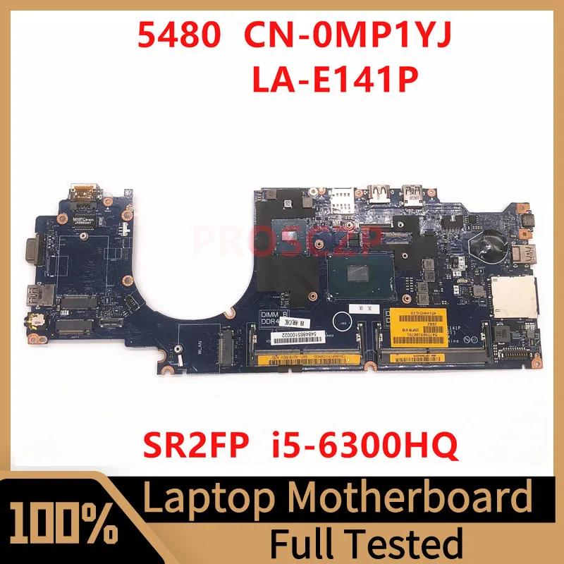 

Mainboard CN-0MP1YJ 0MP1YJ MP1YJ For DELL 5480 Laptop Motherboard With SR2FP I5-6300HQ CPU LA-E141P 100%Full Tested Working Well