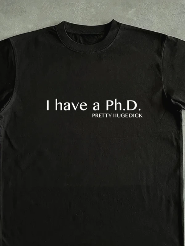 Pure Cotton Short Sleeve T-Shirt Men Women Print Casual round Neck Breathable Comfortable Phd Joke English Homophone Short T-...