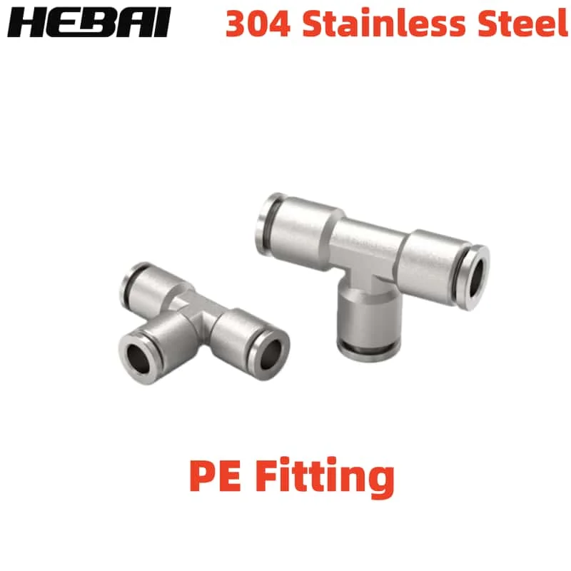 HEBAI 304 Stainless Steel PE Type Fitting Equal Tee Quick Release Push-in Connector for 4/6/8/10/12/14/16mm OD Tube