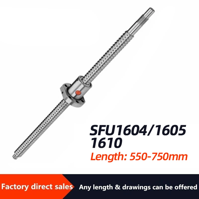 

Ballscrew SFU1605/1604/1610 L= 550mm 600mm 650mm 700mm 750mm with Ball nut Ball Screw and End Machined CNC