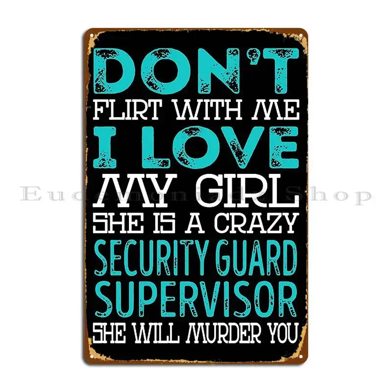 Crazy Security Guard Supervisor Job Title Mug Cute Metal Sign Printing Club Party Create Vintage Garage Tin Sign Poster