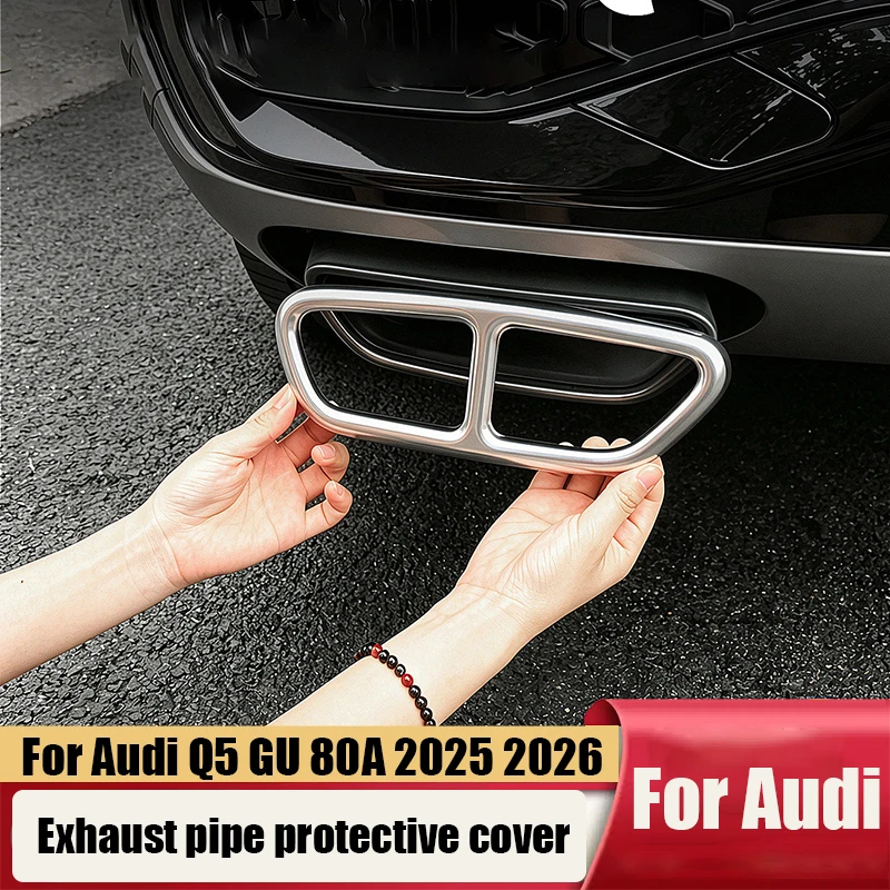 

For Audi Q5 GU 2025 2026 2027 Exhaust pipe four outlet tailpipe protective cover exterior modification