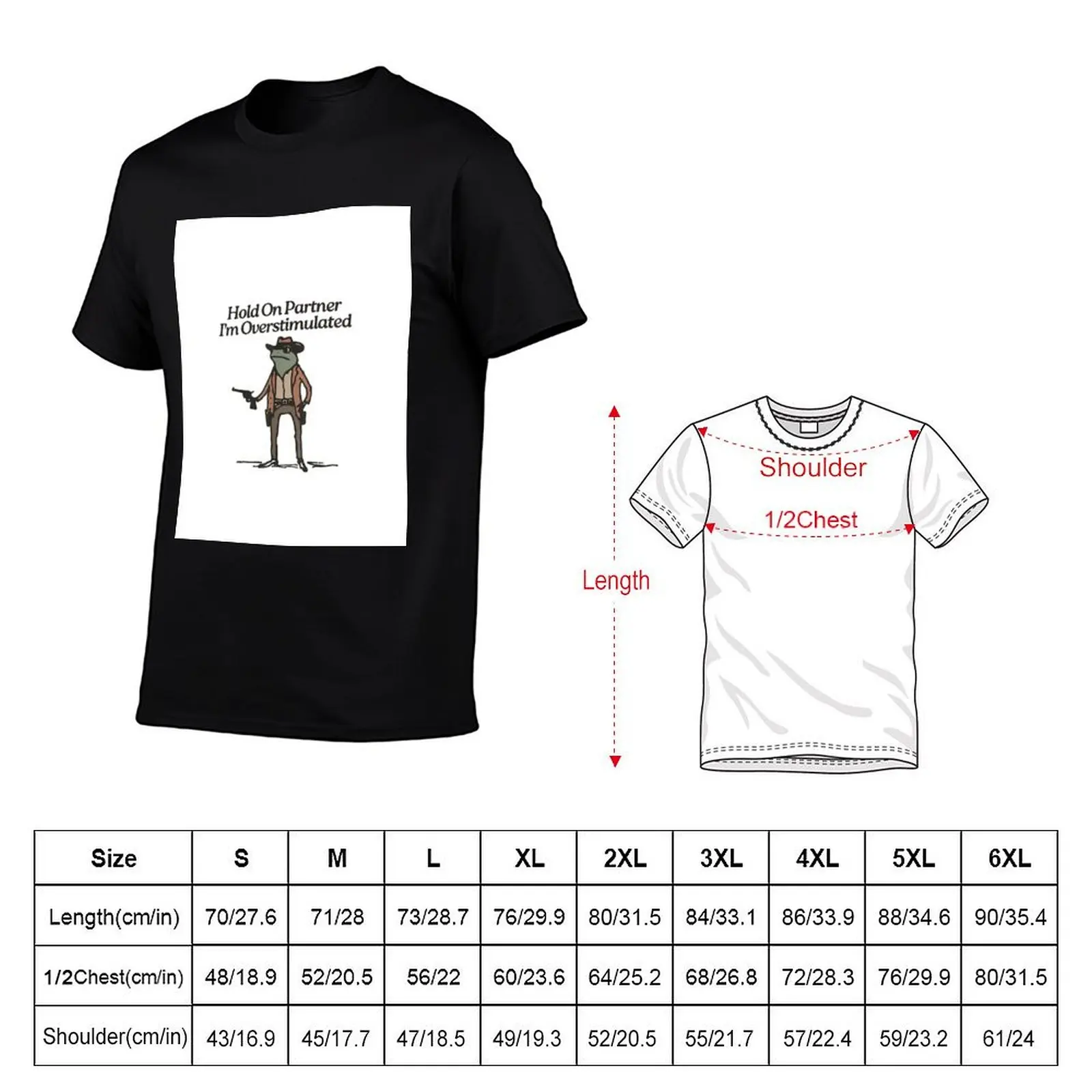 Hold On Partner I'm Overstimulated Western Frog Cowboy T-Shirt High Elasticity Sports Tee Shirt