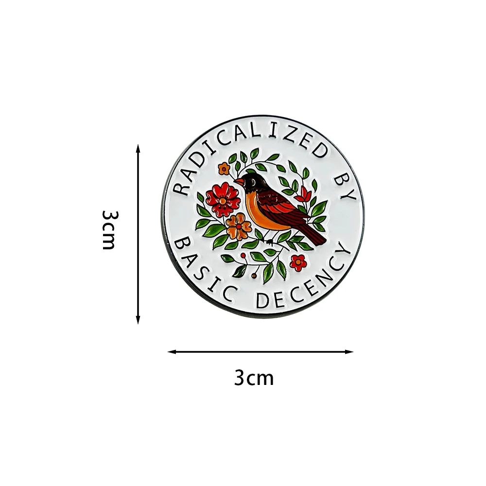 Radicalized By Basic Decency Enamel Pin Equal Rights Badge Polite Anti-Trump Brooch Justice Activism Democrat Jewelry