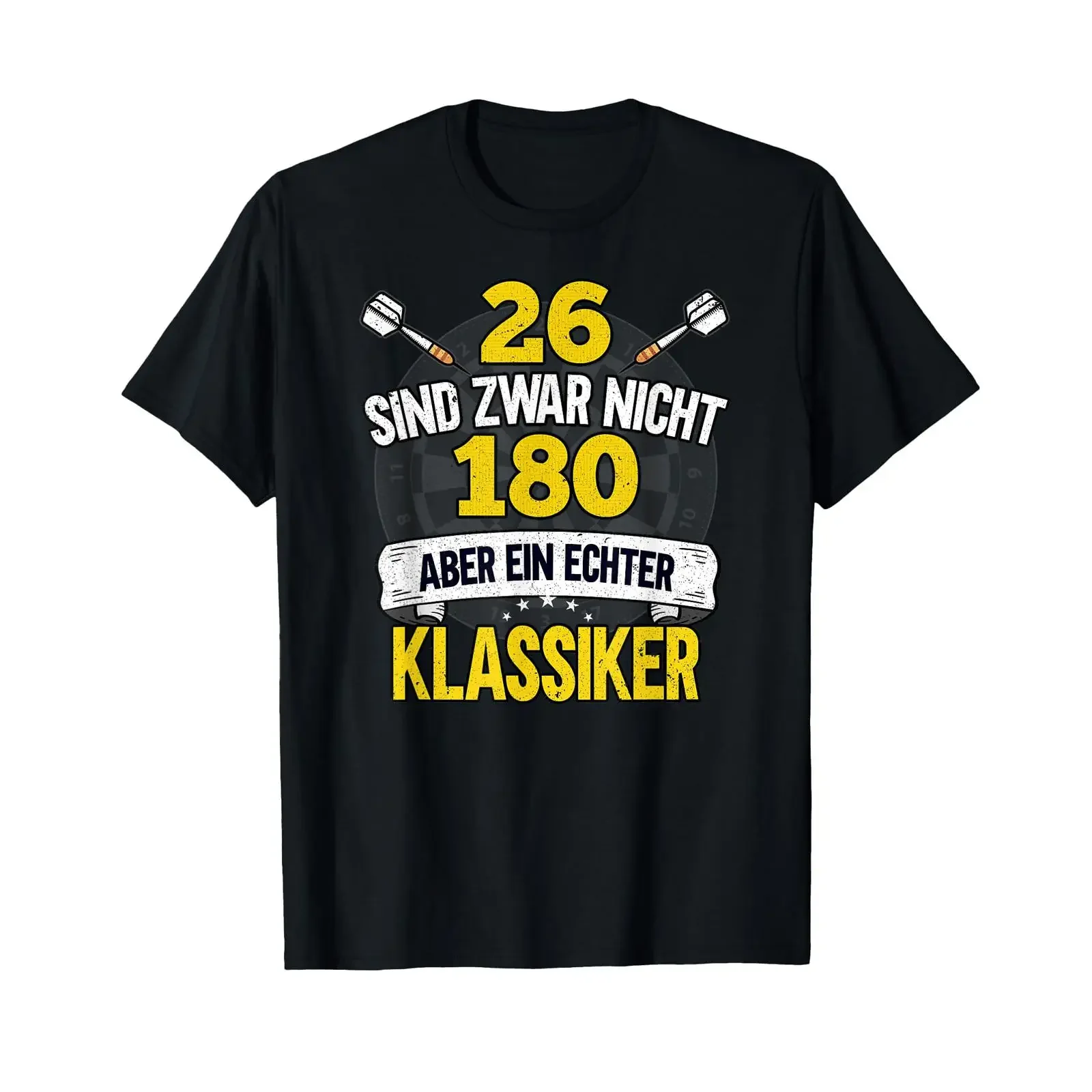 26 Are Not Quite 180 Dartboard Funny Dart Player T Shirt vintage Washed Comfortable streetwear Stylish Slightly graphic Casual