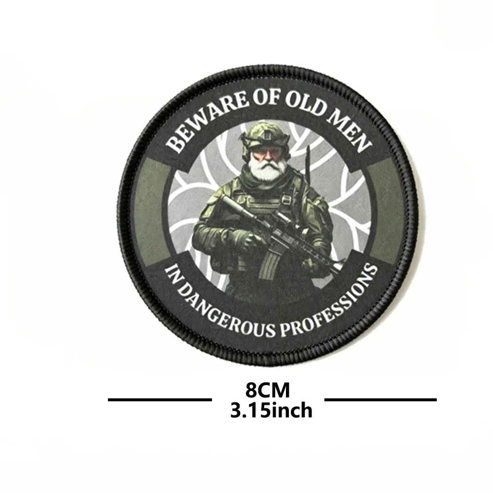 Round Tactical Printed Morale Patch Hook Loop Badge Beware Of Old Men Quote Emblem for Clothes Backpack Decor