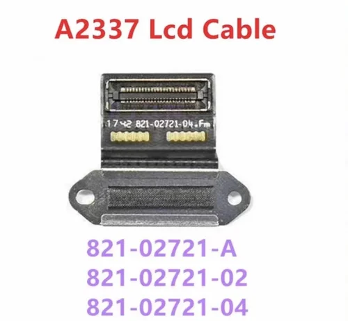 Imagen 1 del producto Cable flexible de pantalla LCD LVDs para MacBook Air Retina de 13,3 "", A2337, M1 821-02721-A, 821-02721-02, 821-02721-04, nuevo y Original